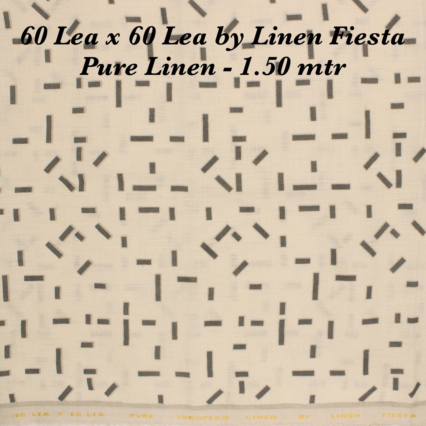 1.50 mtr 60 Lea Pure Linen - DISCOUNT BIT (15%)