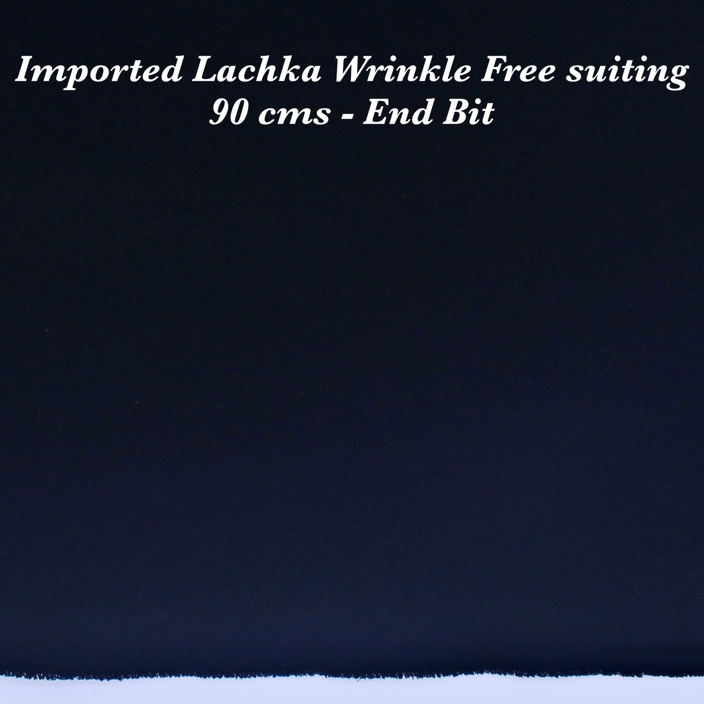 90 Cm Imported Lachka Suiting - END BIT (50%)